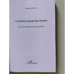 la Kabylie orientale dans l'histoire: Pays des Kutuma et guerre...