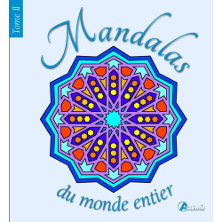 MANDALAS DU MONDE TOME II: Tome 2 La découverte de soi