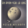 En avion pour la Lune