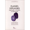 PLAISIRS/DEPLAISIRS. : Apprendre connaître se développer