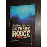 Le frère rouge