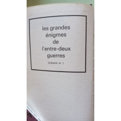Les grandes énigmes de l'entre-deux guerres nº1