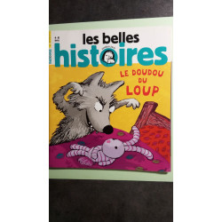 Les belles histoires 478 le doudou du loup