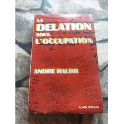 La delation sous l'occupation