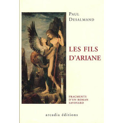 Fils d Ariane (les): Fragments d'un roman savoyard