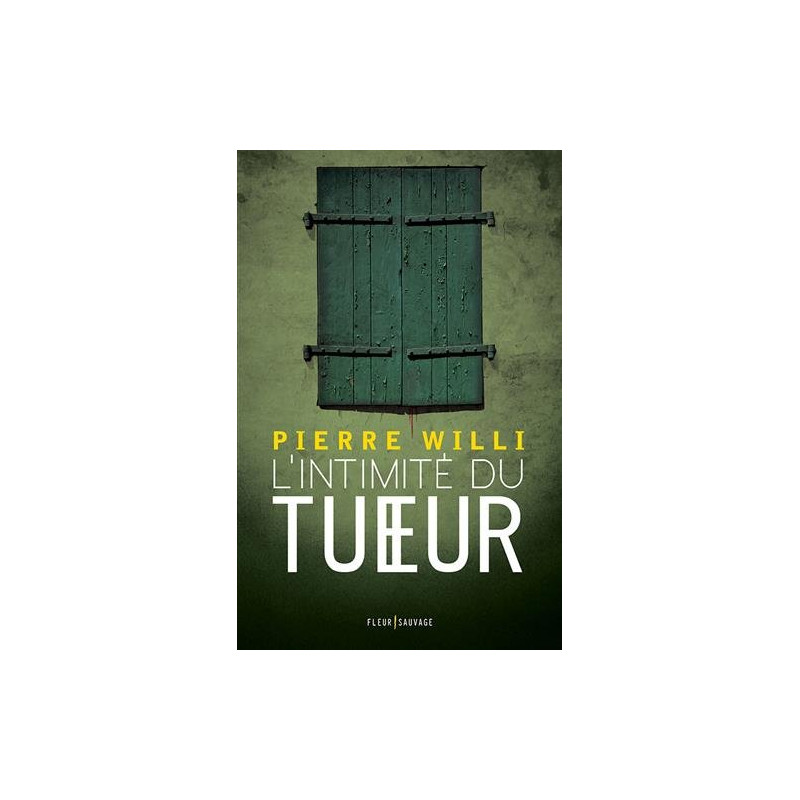 L'intimité du tueur