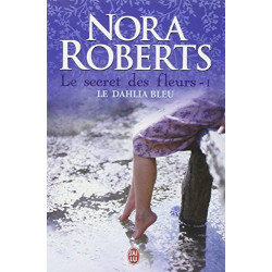 Le secret des fleurs Tome 1 : Le dahlia bleu