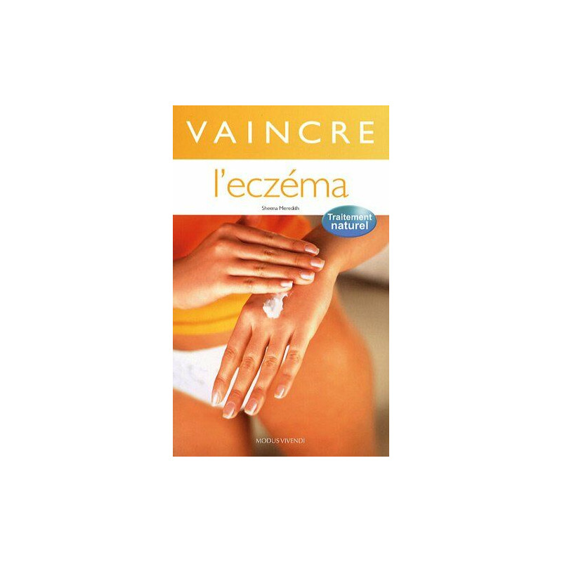 Vaincre l'eczéma Vaincre l'eczéma