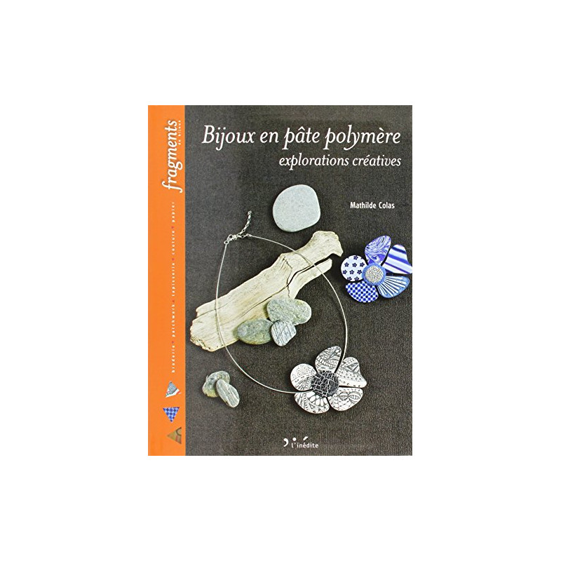 Bijoux en pâte polymère: Explorations créatives Bijoux en pâte polymère: Explorations créatives