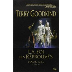 L'Epée de Vérité Tome 6 : La Fo