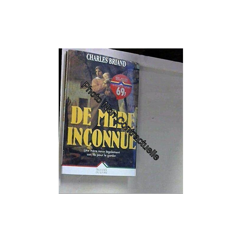De mere inconnue