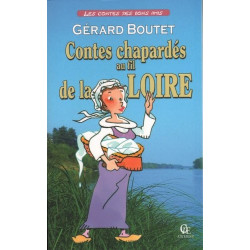 Contes chapardés au fil de la Loire
