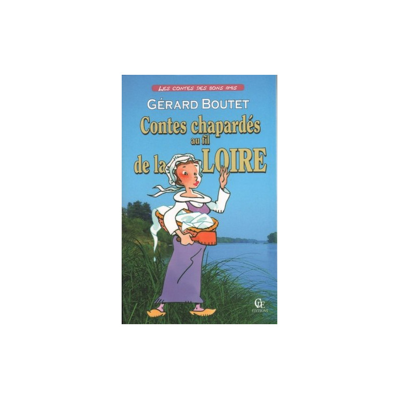 Contes chapardés au fil de la Loire