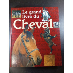 Le grand livre du cheval