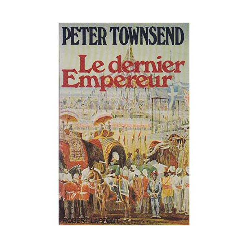 LE DERNIER EMPEREUR LE DERNIER EMPEREUR