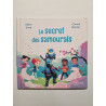 Le secret des samourais