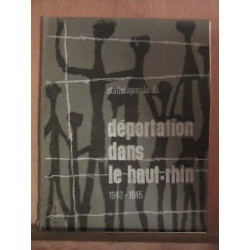 m clauser Statistique de la déportation dans le haut rhin 1940...