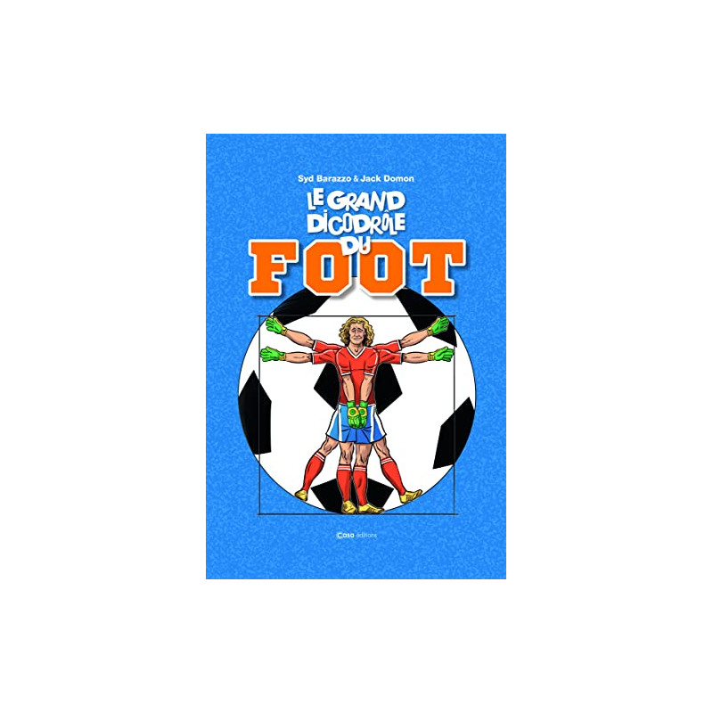 Le Grand DicoDrôle du foot