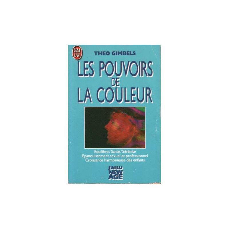 Les pouvoirs de la couleur Les pouvoirs de la couleur