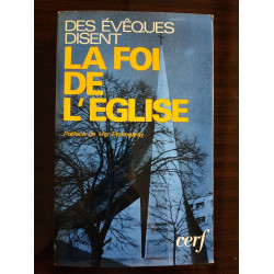 Des eveques disent la foi de l'eglise