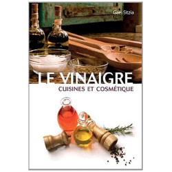 Le vinaigre : Vertus et bienfaits