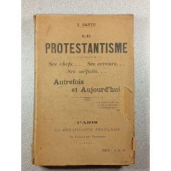 Le protestantisme ses chefs...ses erreurs...ses méfais