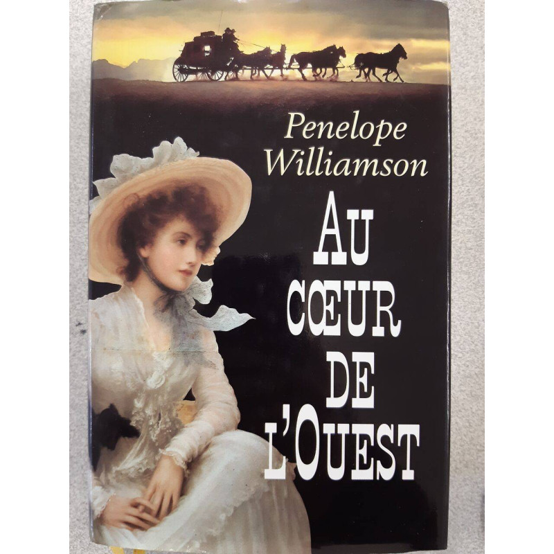 Au coeur de l'ouest