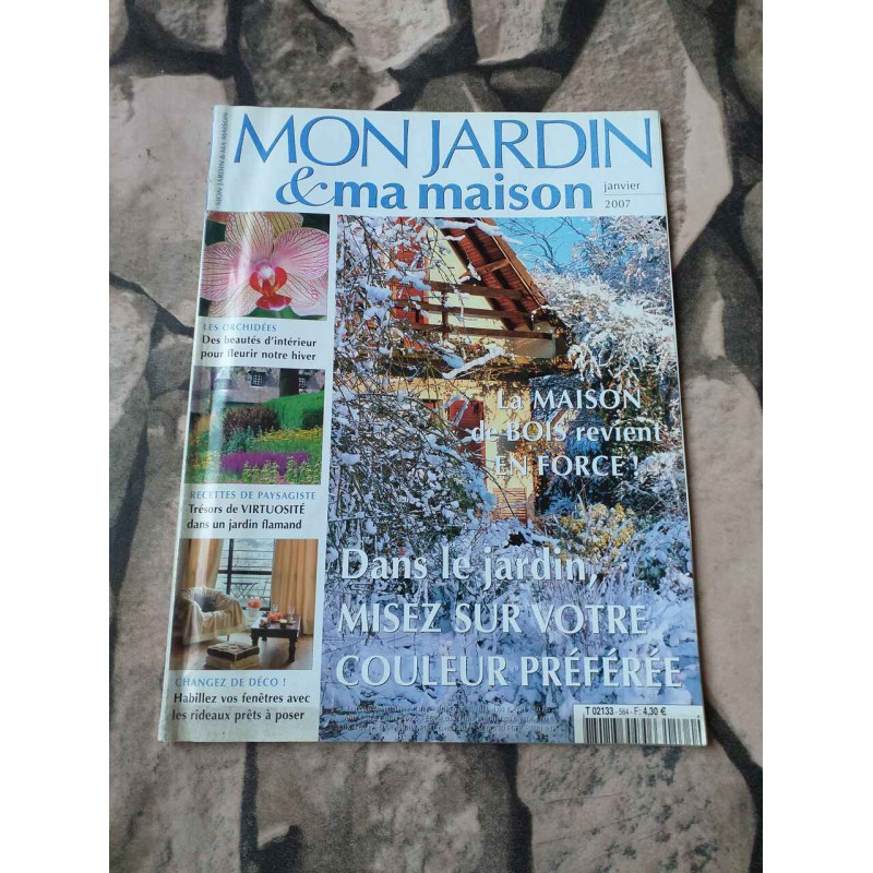 Mon jardin et ma maison - nº 564 Janvier 2007