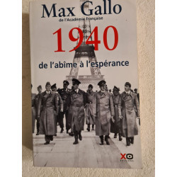 1940 de l'abime à l'espérance