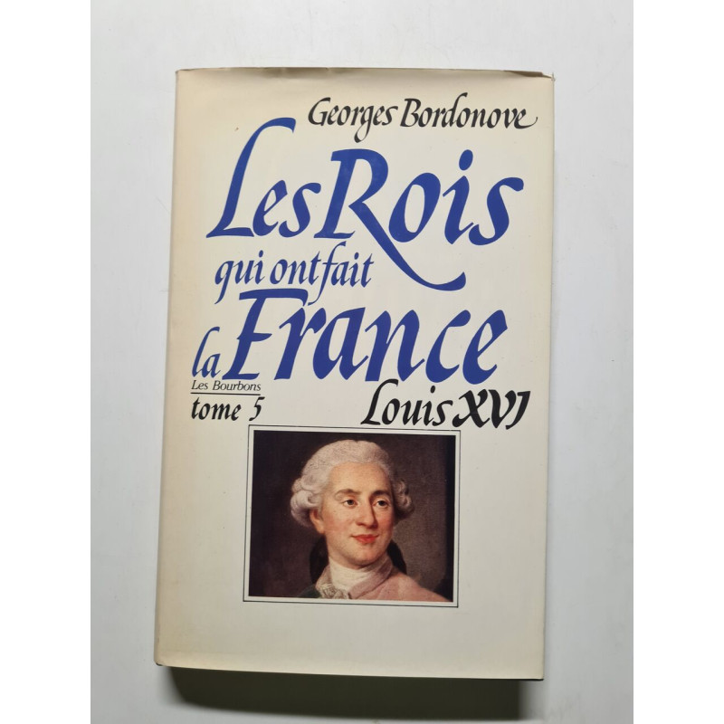 Les Rois qui ont fait la France