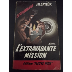 L'extravagante mission