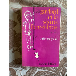 Gaylord et la souris fière a bras