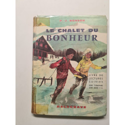 Le chalet du bonheur