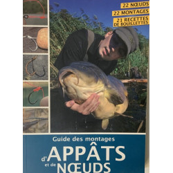Guide des montages d'APPATS et de NOEUDS