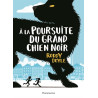 A la poursuite du grand chien noir
