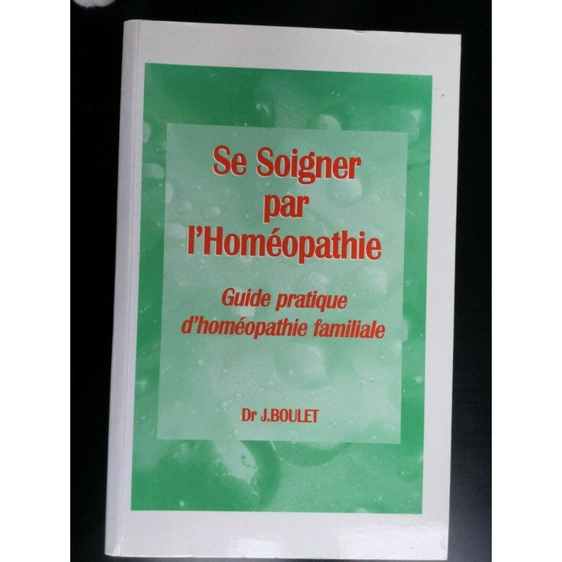 dr j boulet Se Soigner par i'homéopathie rocher
