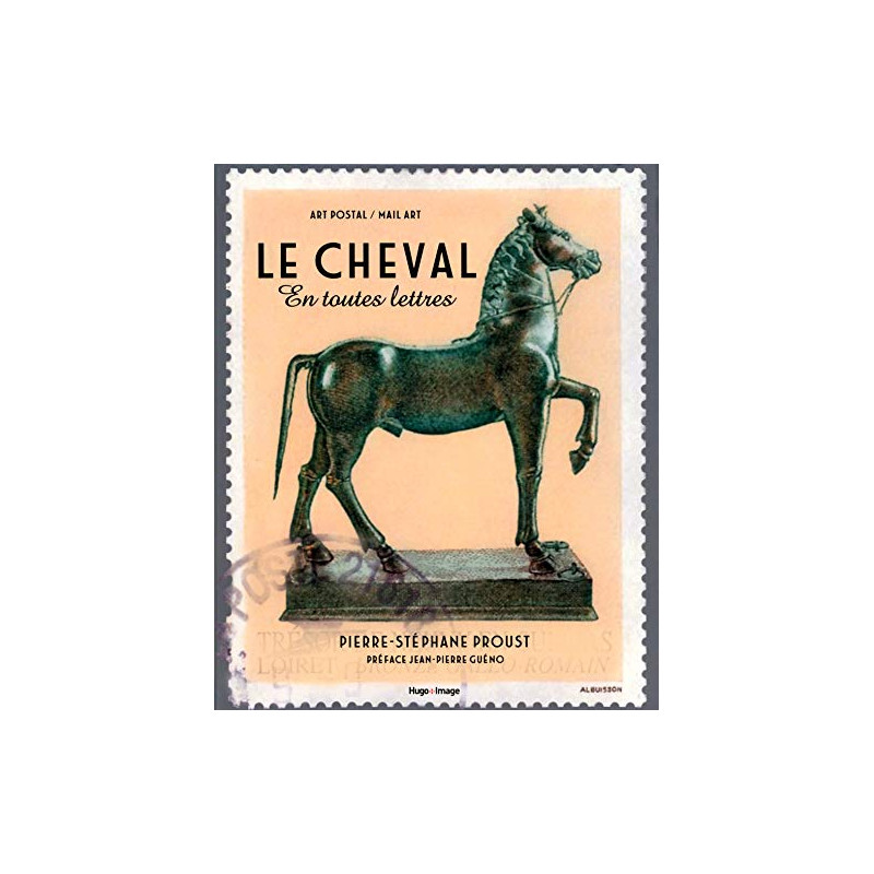 Le cheval en toutes lettres l'art postal ou mail art