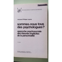 SOMMES-NOUS TOUS DES PSYCHOLOGUES ? 119: Approche psychosociale...