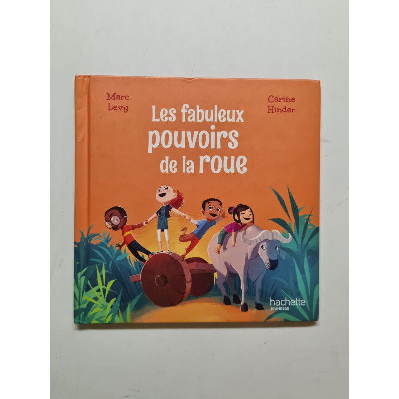 Les fabuleux pouvoirs de la roue