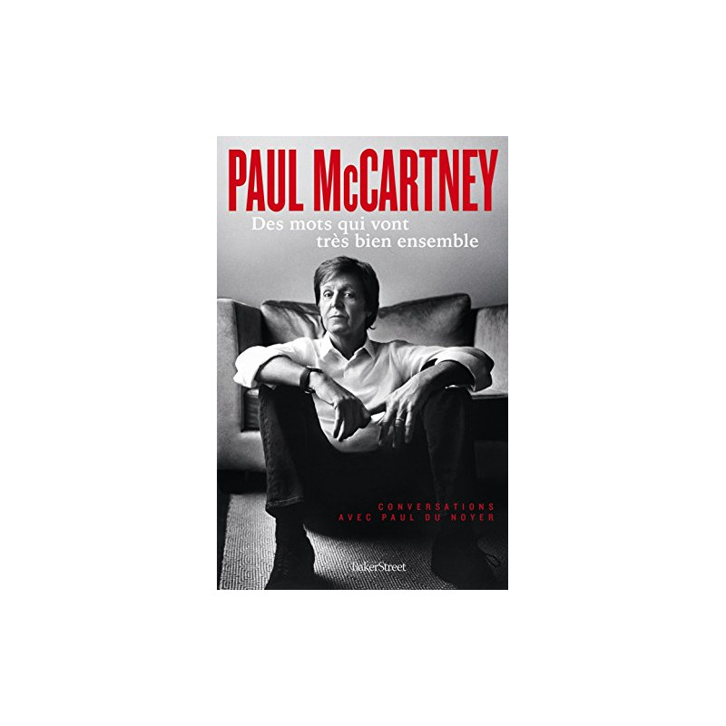 Paul McCartney : Des mots qui vont très bien ensemble
