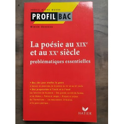 La poésie au XIXe et au XXe siècle Problématiques essentielles hatier