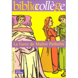 La Farce de Maître Pathelin numéro 17 texte intégral. Elève