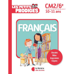 Les petits prodiges – Français CM2/6e: 2021