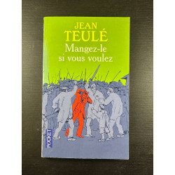 Mangez-le si vous voulez