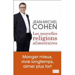 Les nouvelles religions alimentaires