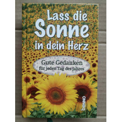 Lass die Sonne in dein Herz - Gute Gedanken Benno