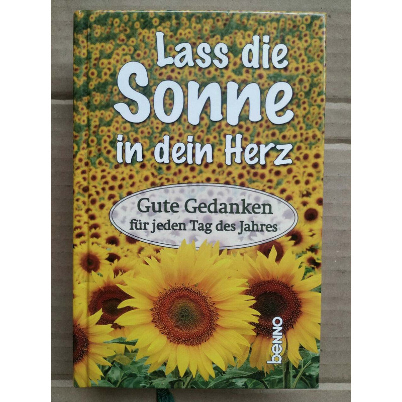 Lass die Sonne in dein Herz - Gute Gedanken Benno