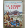 Le Dernier Quart Bibliothèque de la jeunesse