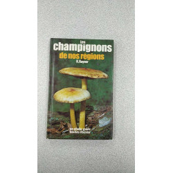 Les champignons de nos régions
