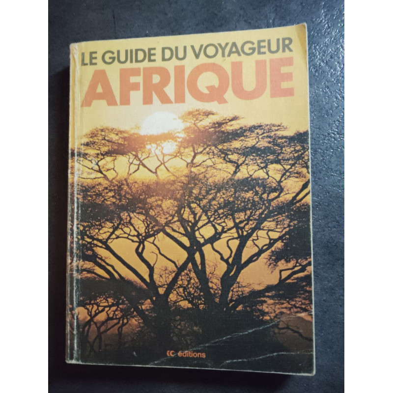 Le guide du voyageur en Afrique